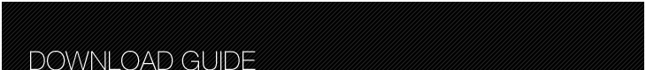 DOWNLOAD GUIDE